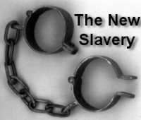The New Slavery