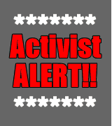 Activist Alert